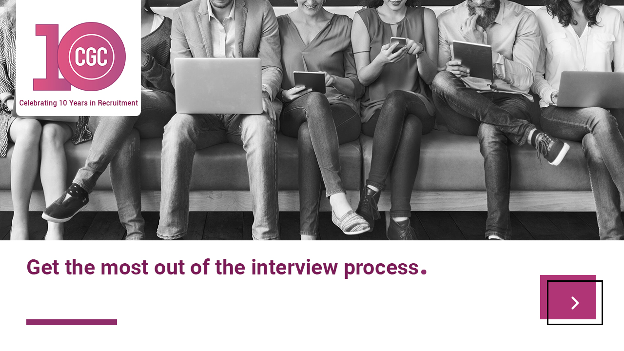 Get the most out of the interview process