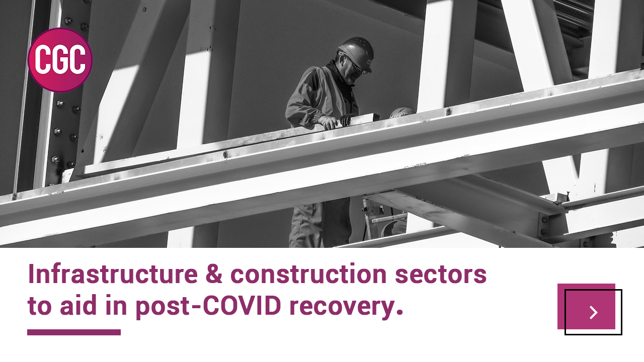 CGC in Focus: How the infrastructure and construction sectors will aid Australia recovery