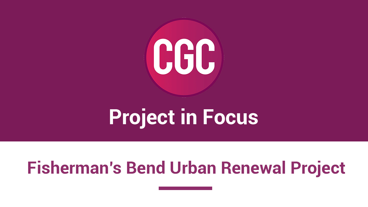 Projects in Focus – Fisherman's Bend Urban Renewal Project